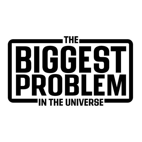 The Biggest Problem In The Universe Podcast Dick Masterson Listen