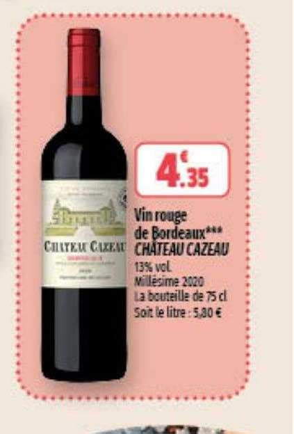 Promo Vin Rouge De Bordeaux Ch Teau Cazeau Chez Coccimarket Icatalogue Fr