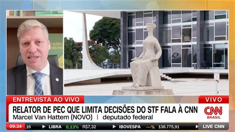 Marcel Van Hattem Na Cnn O Relator Da Pec Que Limita Decis Es Do Stf