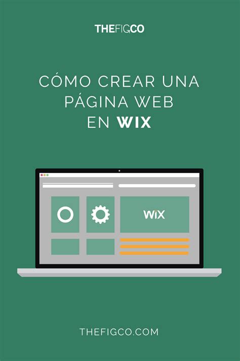 Cómo Crear Una Página Web En Wix 2022 Tutorial y Consejos TheFigCo