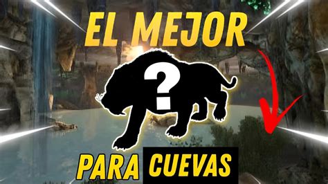 ¿el Mejor Dino Para Entrar A Las Cuevas🤔¿cuÁl Esen Ark Mobile