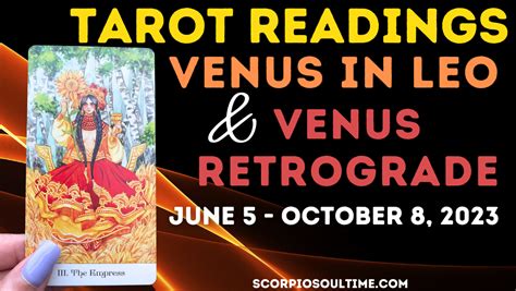 Venus Retrograde 2023: Future Tarot Spread - Scorpio Soul Time