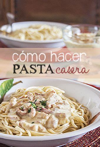 Te Sentirás Como Un Chef Italiano Con Estos Platos De Pasta Casera