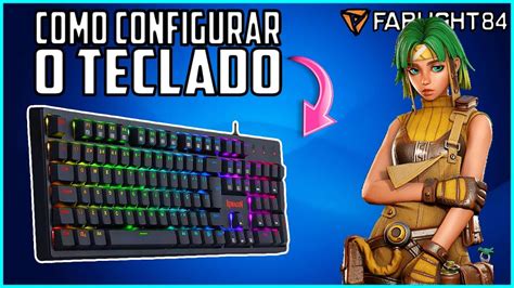 Como Configurar O Teclado No Farlight M Todo Simples Para