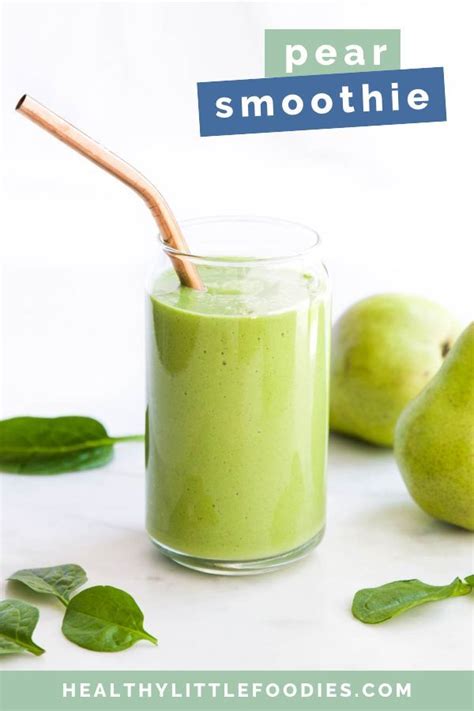 Pear And Spinach Smoothie Recipe Pear Smoothie Spinach Smoothie Lemon Dressing Recipes