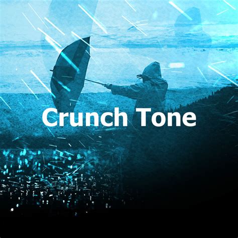 Crunch Tone Album By Rain Shower Spotify