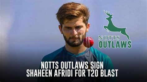 Shaheen Afridi T20 Blast After The Hundred Pakistan Ace Signs T20