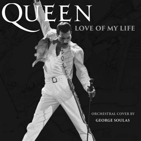 Stream Queen Love Of My Life Orchestral Cover Version By George Soulas Listen Online For