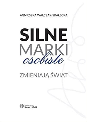 Silne Marki Osobiste Zmieniaj Niska Cena Na Allegro Pl