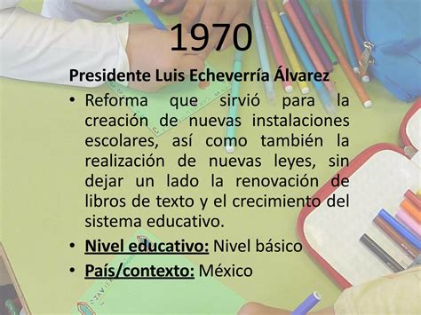 línea del tiempo reformas educativas en mexico pptx