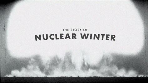 The Story of Nuclear Winter - Future of Life Institute