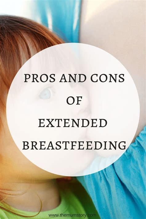 Extended Breastfeeding Pros And Cons Themumstory Extended