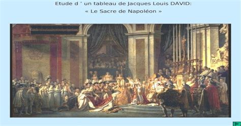 Ppt Etude D Un Tableau De Jacques Louis David Le Sacre De Napoléon