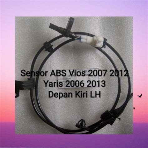 Jual Sensor ABS Toyota Vios Speed Sensor Toyota Vios 2007 2008 2009