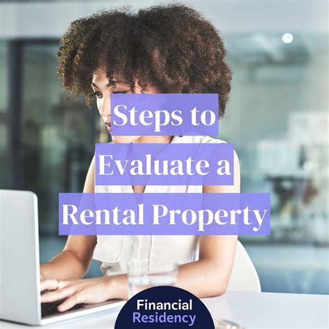 6 Steps To Evaluate A Rental Property Financial Residency