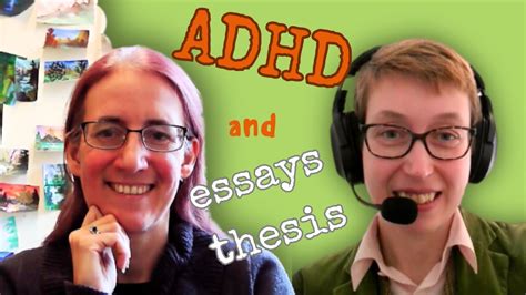 Writing An Essay And Thesis As A Neurodivergent Student Ft Doctor