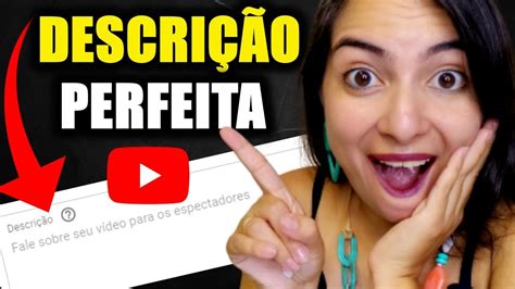 O Que Colocar Na DescriÇÃo Do Video No Youtube Com Detalhes Muito