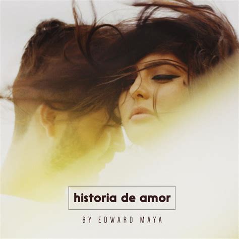 Car Tula Frontal De Edward Maya Historia De Amor Ep Portada