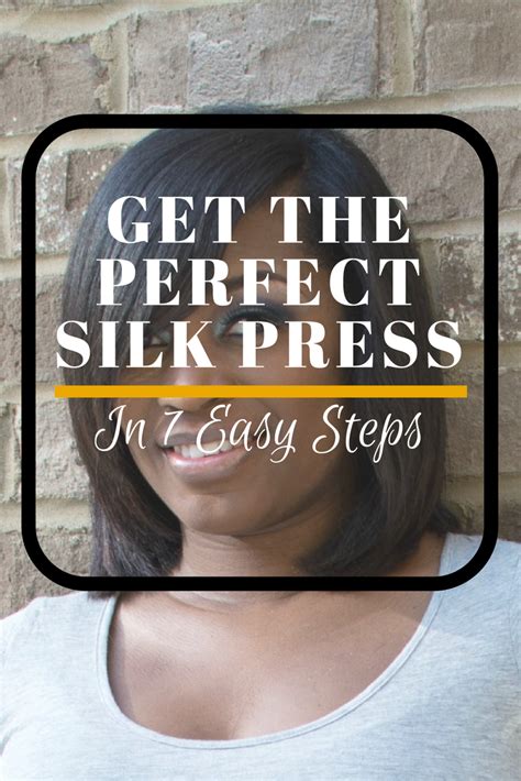 Get The Perfect Silk Press In 7 Easy Steps Silk Press Natural Hair Silk Press Silk Press Hair