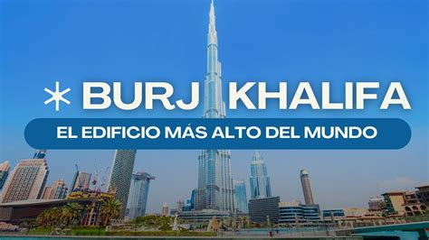 C Mo Es Subir Al Edificio M S Alto Del Mundo Burj Khalifa En Dub I