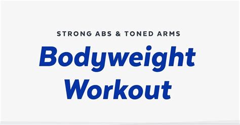 Bodyweight Workout For Arms And Abs Ps Fitness