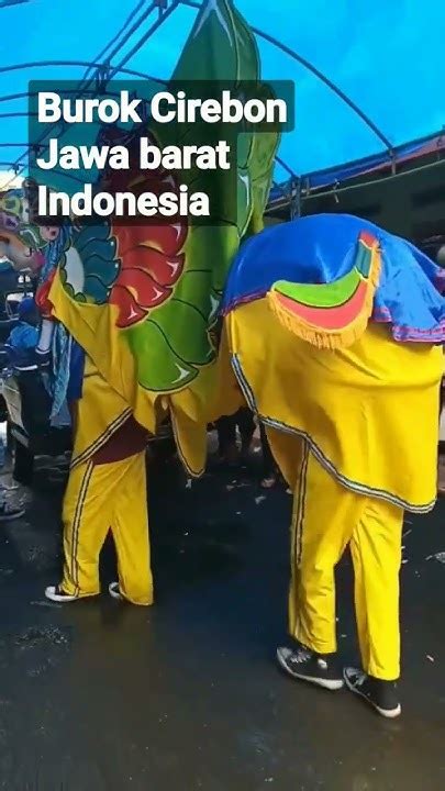 Burok Ayu Kesenian Tradisional Indonesia Burok Burokcirebon