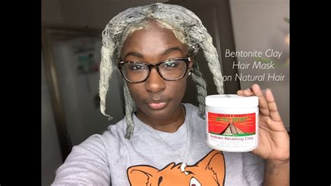 Bentonite Clay Mask Treatment For Natural Hair Youtube