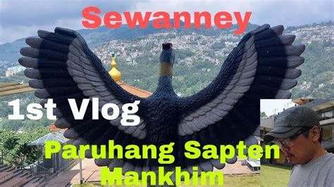 1st Vlog Ll Paruhang Sapten Mangkhim Ranka Ll East Sikkim YouTube