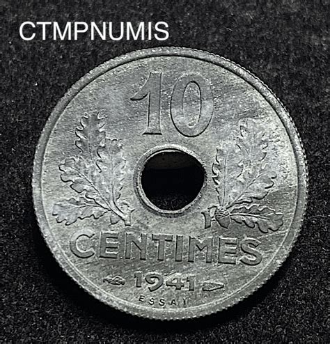 ESSAI MONNAIE 10 CENTIMES ZINC 1941 CTMP NUMIS Achat Vente Et