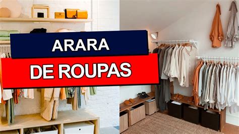 Arara De Roupas Aprenda A Organizar Suas Roupas E Deixar Um Ar Bem