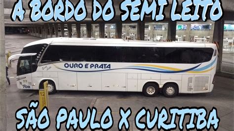 A Viagem De SÃO PAULO Para CURITIBA a Viação OURO e PRATA Semi