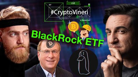 Cryptovineri Minerii V Nd Bitcoin Blackrock Spot Etf Crypto