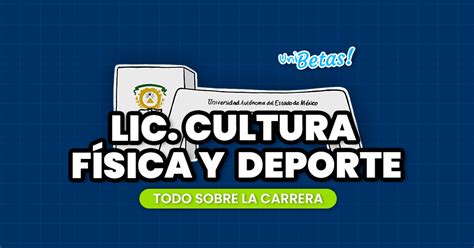 Estudiar Cultura F Sica Y Deporte En La Uaemex Requisitos Y M S