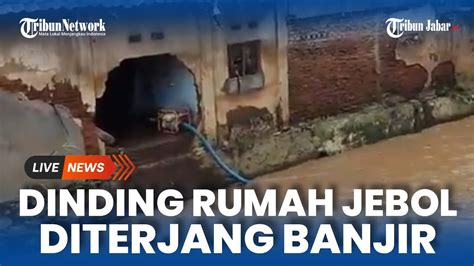 Dinding Rumah Jebol Diterjang Banjir Bandang Di Kampung Braga Bandung