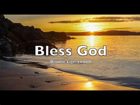 Bless God (lyrics) Brooke Ligertwood - YouTube