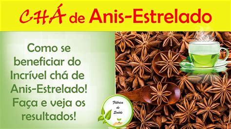Para Que Serve O Chá De Anis - Chá de ANIS-ESTRELADO - tome e veja os resultados (Benefícios - Para ...