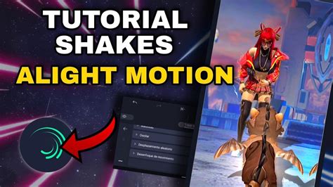 Tutorial Como Hacer Shakes En Alight Motion Par Edits De Free Fire