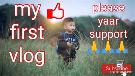 My First Vlog Longi Sentar Vlog My First Vlog Video Myfastvlogs