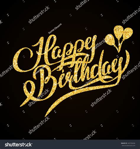 Happy Birthday Gold Glitter Hand Lettering ภาพประกอบสต็อก 345709436