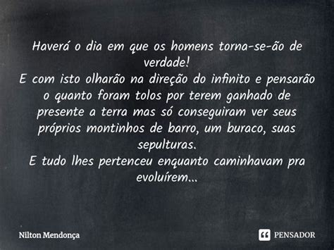 ⁠haverá O Dia Em Que Os Homens Nilton Mendonça Pensador