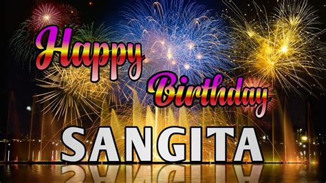 Happy Birthday Sangita Birthday Wishes