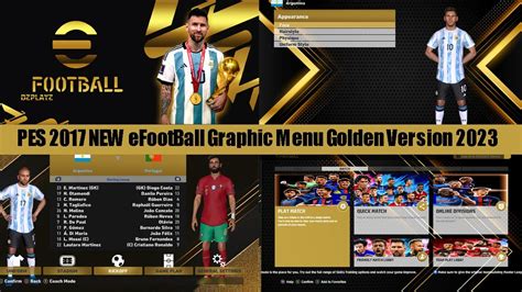 PES 2017 NEW EFootBall Graphic Menu Golden Version 2023 YouTube