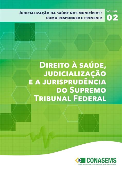 Manuais Judicializa O Da Sa De Nos Munic Pios Como Responder E Prevenir