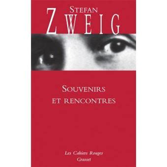 Souvenirs Et Rencontres Broch Stefan Zweig Achat Livre Ou