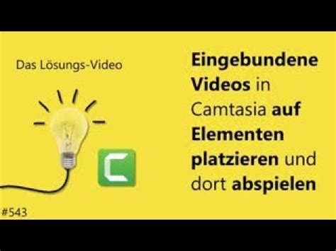 Das L Sungsvideo Eingebundene Videos In Camtasia Auf Elementen