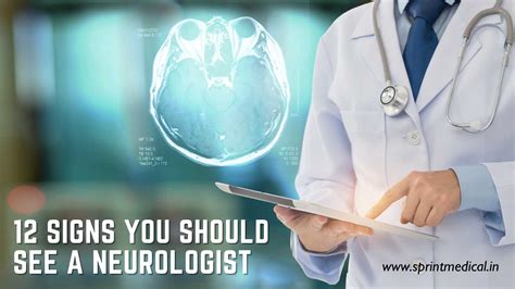 12 Signs You Should See A Neurologist Sprint Medical