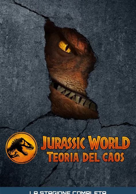 Jurassic World Teoria Del Caos Stagione Streaming Online