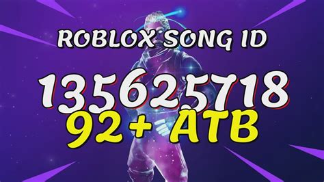 92 Atb Roblox Song Ids Codes Youtube