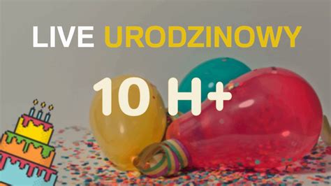 🎂 Live Urodzinowy 2022 10h ⏲️ 1zŁ 3min Youtube