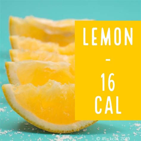 i_kcal в Instagram: «Lemon 🍋 Calories per 100g #lemon #lemoncalories # ...